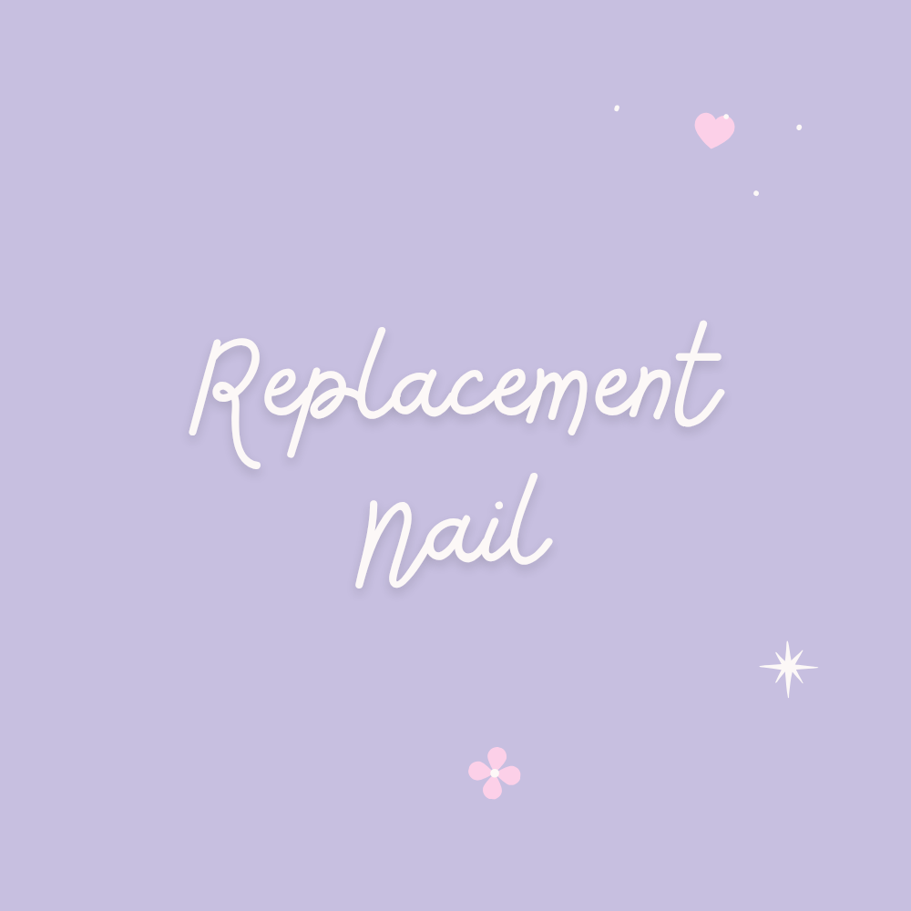 Replacement Nail