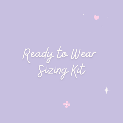 Ready to Wear Sizing Kit
